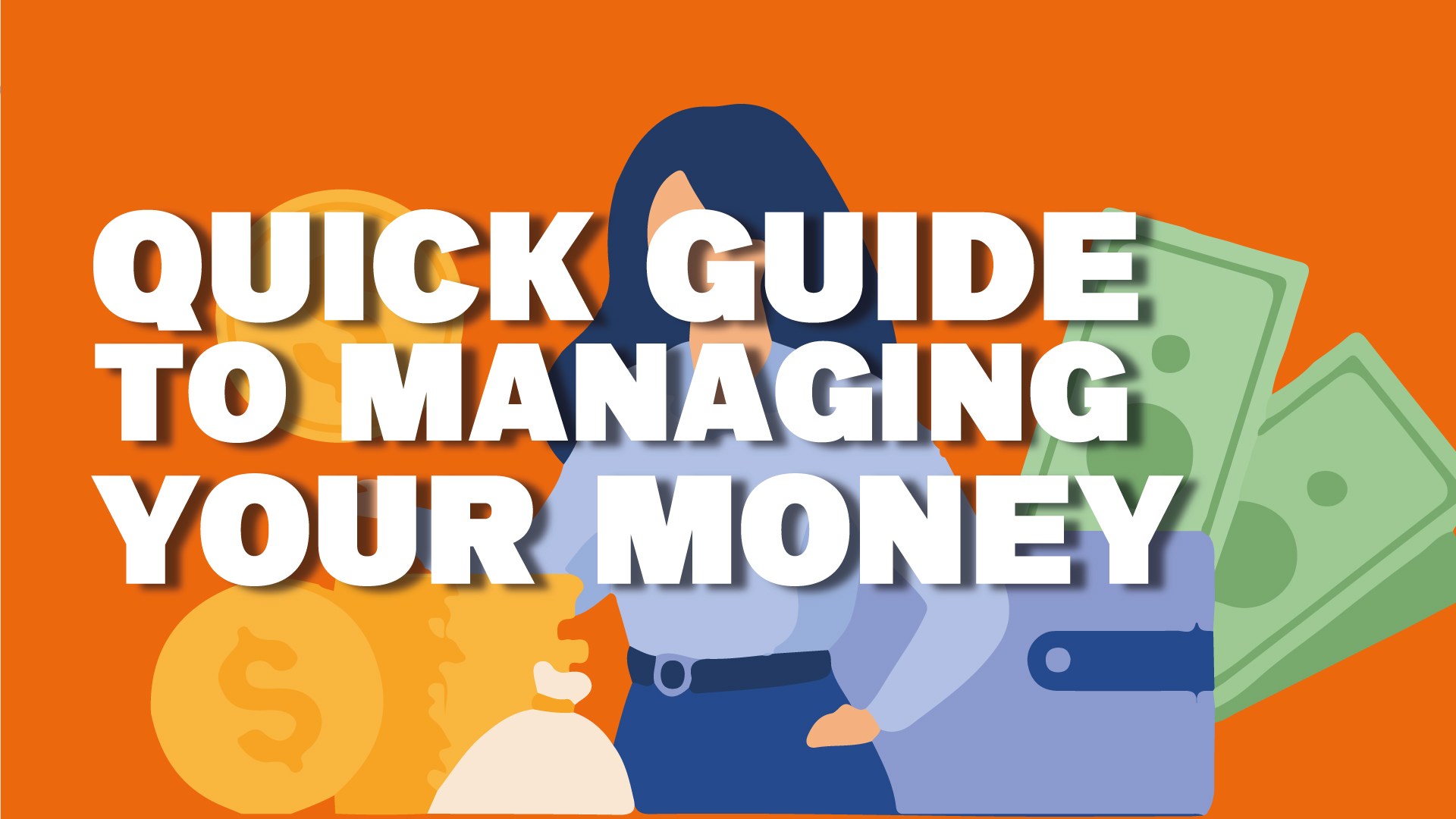 Quick Guide to Managing Your Money (The SA Starter Toolkit)