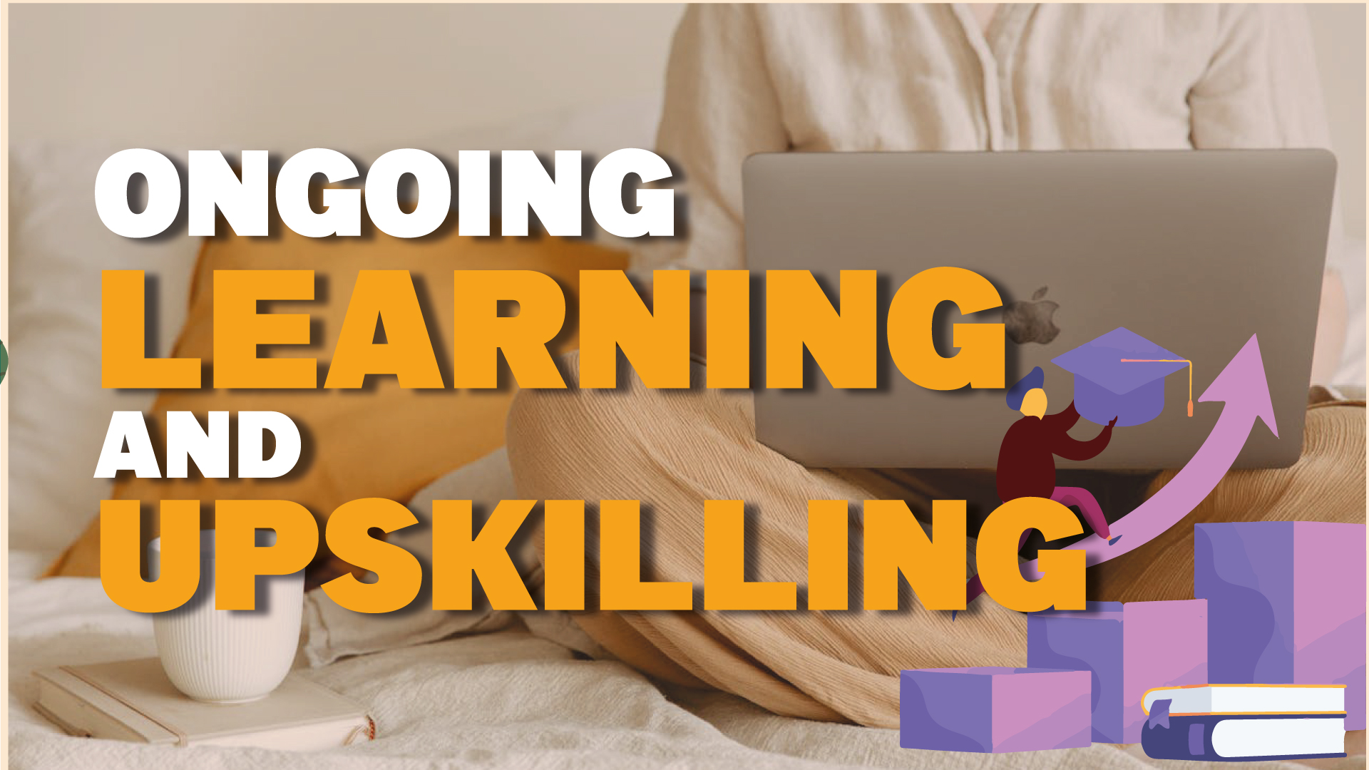 Lifelong Learning & Upskilling: Your Guide to a Future-Proof Career